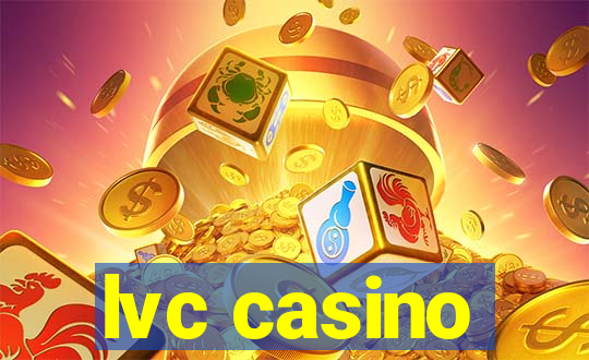 lvc casino